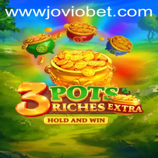Discover the Thrilling World of 3potsExtra: A Game Changing Experience