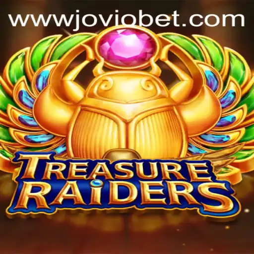 Exploring TREASURERAIDERS - The Thrilling Gaming Experience Powered by JOVIOBET.COM