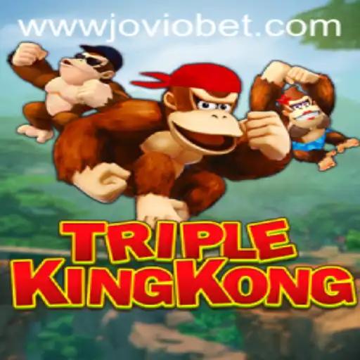 TripleKingKong: The Ultimate Gaming Experience on JOVIOBET.COM